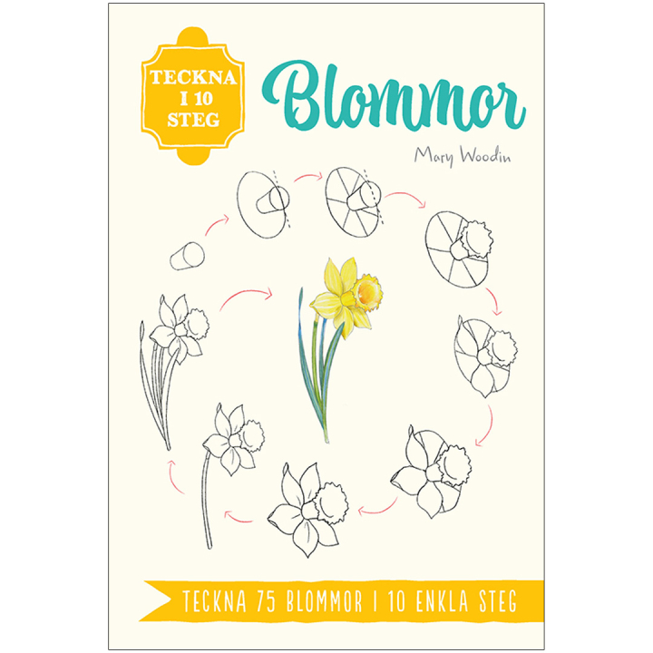 Teckna i 10 steg: Blommor i gruppen Hobby & Kreativitet / Bøger / Instruktionsbøger hos Pen Store (135391)