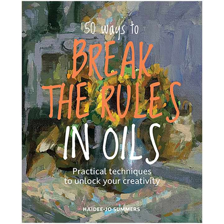 50 Ways To Break the Rules in Oils i gruppen Hobby & Kreativitet / Bøger / Inspirationsbøger hos Pen Store (137201)