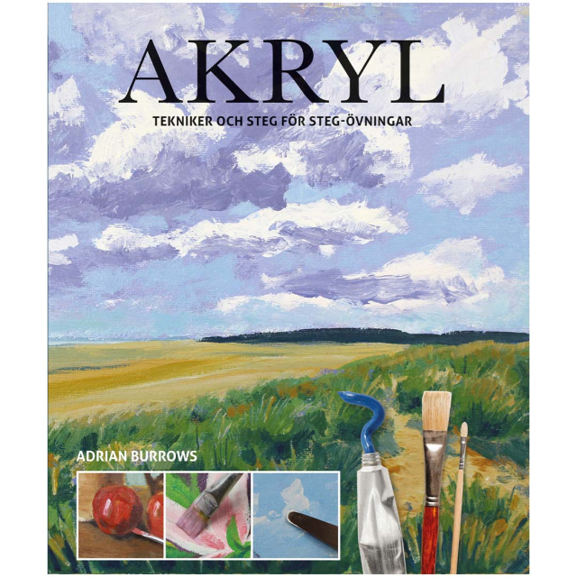 Akryl - teknikker og trin-for-trin øvelser