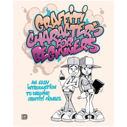 Grafitti Characters for Beginners i gruppen Hobby & Kreativitet / Bøger / Instruktionsbøger hos Pen Store (131113)